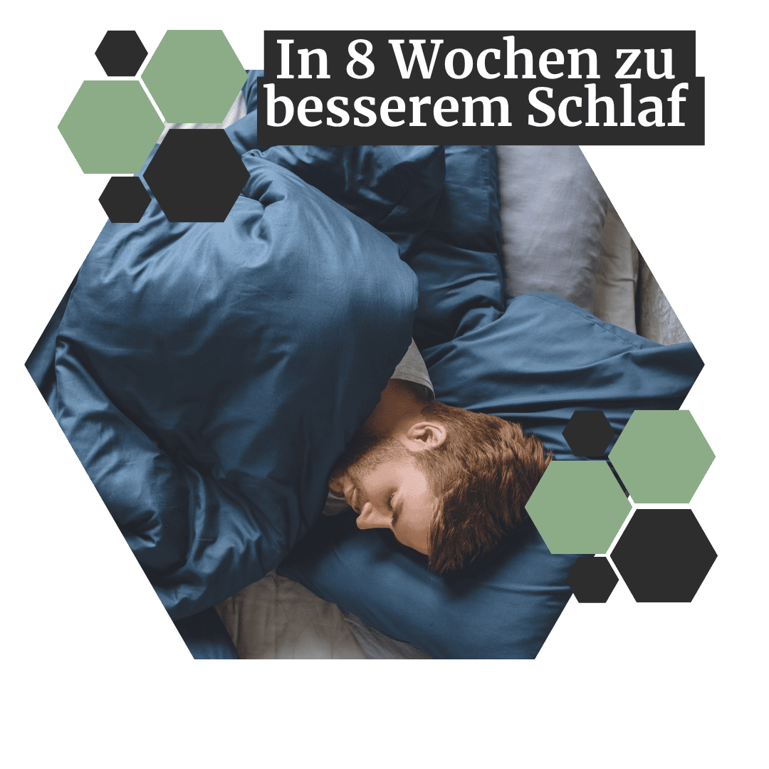 Schlafprobleme stoppen - in 8 Wochen zu besserem Schlaf Man sleeping peacefully in a blue bed, surrounded by hexagonal shapes; text reads "In 8 Wochen zu besserem Schlaf."