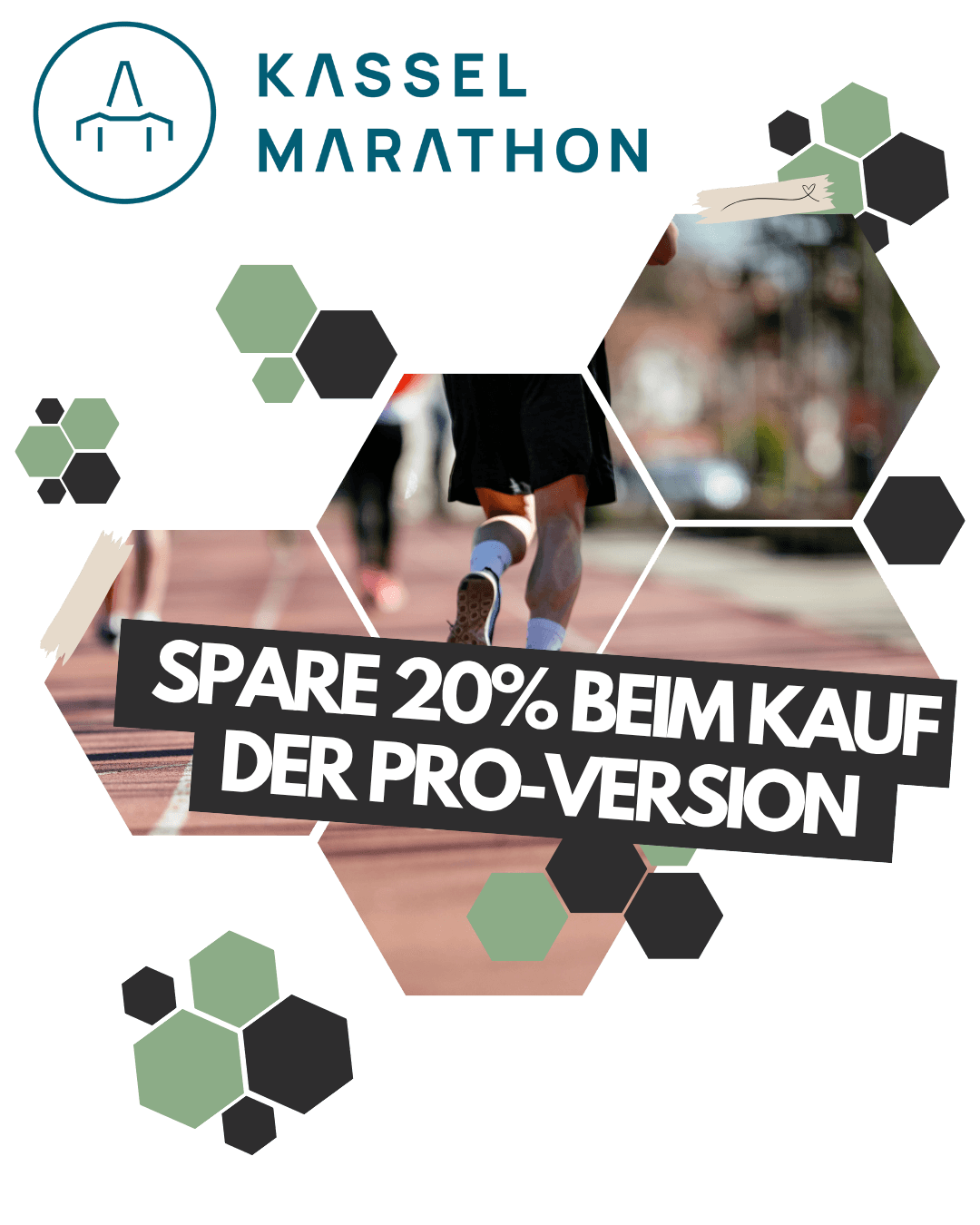 Kassel Marathon Titelbild mit Logo Runner on a track with "Kassel Marathon" logo. Text: "Spare 20% beim Kauf der Pro-Version" surrounded by hexagonal shapes.